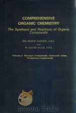 COMPREHENSIVE ORGANIC CHEMISTRY THE SYNTHESIS AND REACTIONS OF ORGANIC COMPOUNDS VOLUME 2（1979 PDF版）