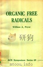 ACS SYMPOSIUM SERIES 69 ORGANIC FREE RADICALS（1978 PDF版）