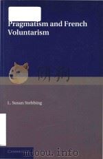Pragmatism and French voluntarism with especial reference to the notion of truth in the development（1914 PDF版）
