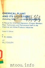 CHEMICAL PLANT AND ITS OPERATION(INCLUDING SAFETY AND HEALTH ASPECTS)SECOND SI EDITION（1980 PDF版）