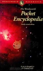 THE WORDSWORTH POCKET ENCYCLOPEDIA 1987 PDF电子版封面 185326301X NEWLY REVISED