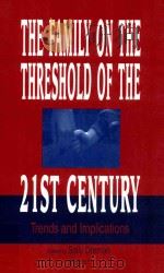 The Family on the Threshold of The 21st Century: Trends and Implications（1997 PDF版）
