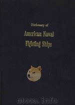 Dictionary of American naval fighting ships Volume IV（1981 PDF版）