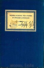 MIDDLE SCHOOL TEST PAPERS IN ENGLISH LANGUAGE 1962 PDF电子版封面