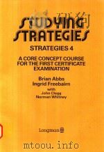 STUDYING STRATEGIES STRATEGIES 4 A CORE CONCEPT COURSE FOR THE FIRST CERTIFICATE EXAMINATION（1982 PDF版）