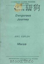 ALWYN COX DANGEROUS JOURNEY（1976 PDF版）