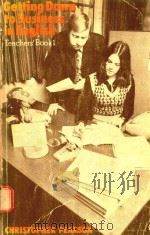 GETTING DOWN TO BUSINESS IN ENGLISH TEACHERS'BOOK 1 CHRISTOPHER PEARSON（1975 PDF版）