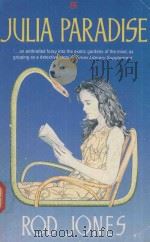 JULIA PARADISE 1986 PDF电子版封面 0460125877 ROD JONES