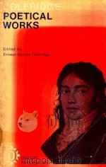 COLERIDGE POETICAL WORKS INCLUDING POEMS AND VERSIONS OF POEMS HEREIN PUBLISHED FOR THE FIRST TIME（1967 PDF版）