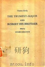 THE TRUMPET-MAJOR AND ROBERT HIS BROTHER（1986 PDF版）