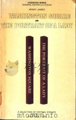 WASHINGTON SQUARE AND THE PORTRAIT OF A LADY A CASEBOOK（1984 PDF版）