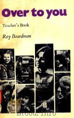 OVER TO YOU ORAL/AURAL SKILLS FOR ADVANCED STUDENTS OF ENGLISH TEACHER'S BOOK（1979 PDF版）