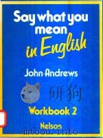SAY WHAT YOU MEAN IN ENGLISH WORKBOOK 2（1977 PDF版）