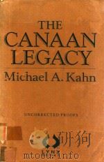 THE CANAAN LEGACY COPY 1 1988 PDF电子版封面 1558021566 MICHAEL A.KAHN