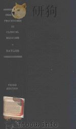 PRACTICAL PROCEDURES IN CLINICAL MEDICINE BIOCHEMICAL AND RADIOLOGICAL INVESTIGATIONS THIRD EDITION 1960 PDF电子版封面 R.I.S.BAYLISS