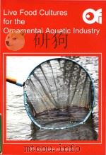 Live Food Cultures for the Ornametal Aquatic Industry（ PDF版）