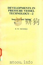 Developments in pressure vessel technology 2: Inspection and testing（1979 PDF版）