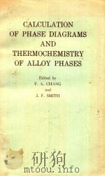 Calculation of phase diagrams and thermochemistry of alloy phases（1979 PDF版）