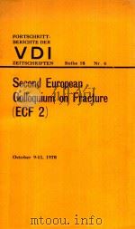 SECOND EUROPEAN COLLOQUIUM ON FRACTURE(ECF 2)（1978 PDF版）