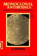 MONOCLONAL ANTIBODIES: PRODUCTION & MAINTENANCE（1982 PDF版）