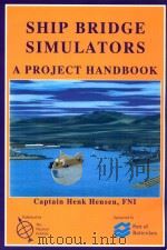 Ship Bridge Simulators: A Project Handbook（1999 PDF版）