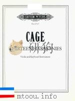 THIRTEEN HARMONIES VIOLIN ANF KEYBOAD INSTRUMENT PDF电子版封面 CAGE