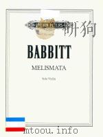 MELISMATA SOLO VIOLIN PDF电子版封面 BABBITT