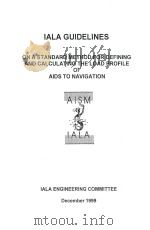 IALA Guidelines on a Standard Method for Defining and Calculating the Load Profile of Aids to Naviga（1999 PDF版）