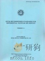 RTCM Recommended Standards for Differential Navstar GPS Service Version 2.1 Developed by RTCM Specia（1994 PDF版）