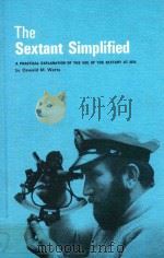 The Sextant Simplified: A Practical Explanation of the Use of the Sextant at Sea（1985 PDF版）