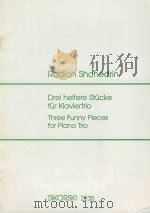 Three Funnuy Pieces for Piano Trio 1997 PDF电子版封面