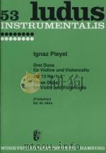Drei Duos fur violin and Violoncello Op.13 no.1-3（1960 PDF版）