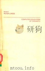 COMPUTER EDUCATION OF CHEMISTS（1984 PDF版）