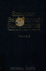 SOLUTION BEHAVIOR OF SURFACTANTS THEORETICAL AND A（1982 PDF版）