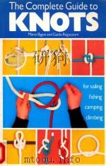 The Complete Guide to Knots for Sailing Fishing Camping Climbing（1981 PDF版）