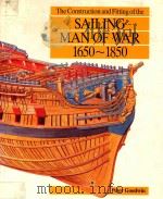 The Construction and Fitting of the Sailing Man of War 1650-1850（1987 PDF版）