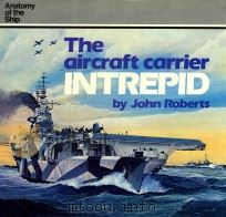 The Aircraft Carrier Intrepid（1982 PDF版）