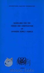 Guidelines for the design and construction of offshore supply vessels（1982 PDF版）