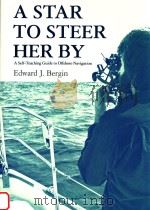 A Star to Steer Her by: A Self-Teaching Guide to Offshore Navigation（1983 PDF版）