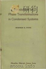 Introduction to phase transformations in condensed systems（1964 PDF版）
