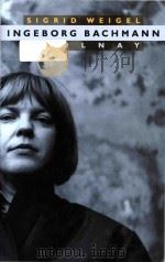 Ingeborg Bachmann: Hinterlassenschaften unter Wahrung des Briefgeheimnisses（1999 PDF版）