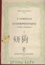 12 Compositioni violino e pianoforte Ⅱ 7-12 PDF电子版封面 F.Geminiani曲