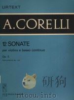 12 Sonate: per violino e basso continuo op.5 parte prima A: no.1-3（1983 PDF版）