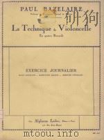 La Technique du violoncelle: Exercice journalier 1944 PDF电子版封面