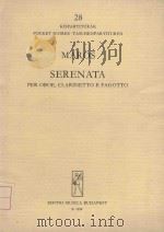 28 kispartitturak pocket scores taschenpartituren serenata per oboe clarinetto e fagotto（1956 PDF版）