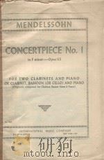 Concertpiece No.1 in F minor-opus113 1957 PDF电子版封面 Felix Mendelssohn曲