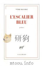 L'Escalier Bleu: poemes（1964 PDF版）