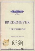 5 Blechstucke 1981 PDF电子版封面 Reiner Bredemeyer曲