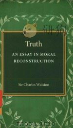 TRUTH AN ESSAY IN MORAL RECONSTRUCTION（1919 PDF版）