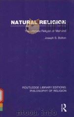NATURAL RELIGION THE ULTIMATE RELIGION OF MANKIND VOLUME 4（1923 PDF版）